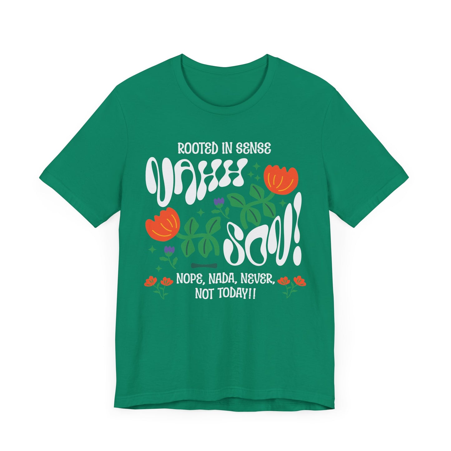 Nahh Son! Funny Unisex T-Shirt
