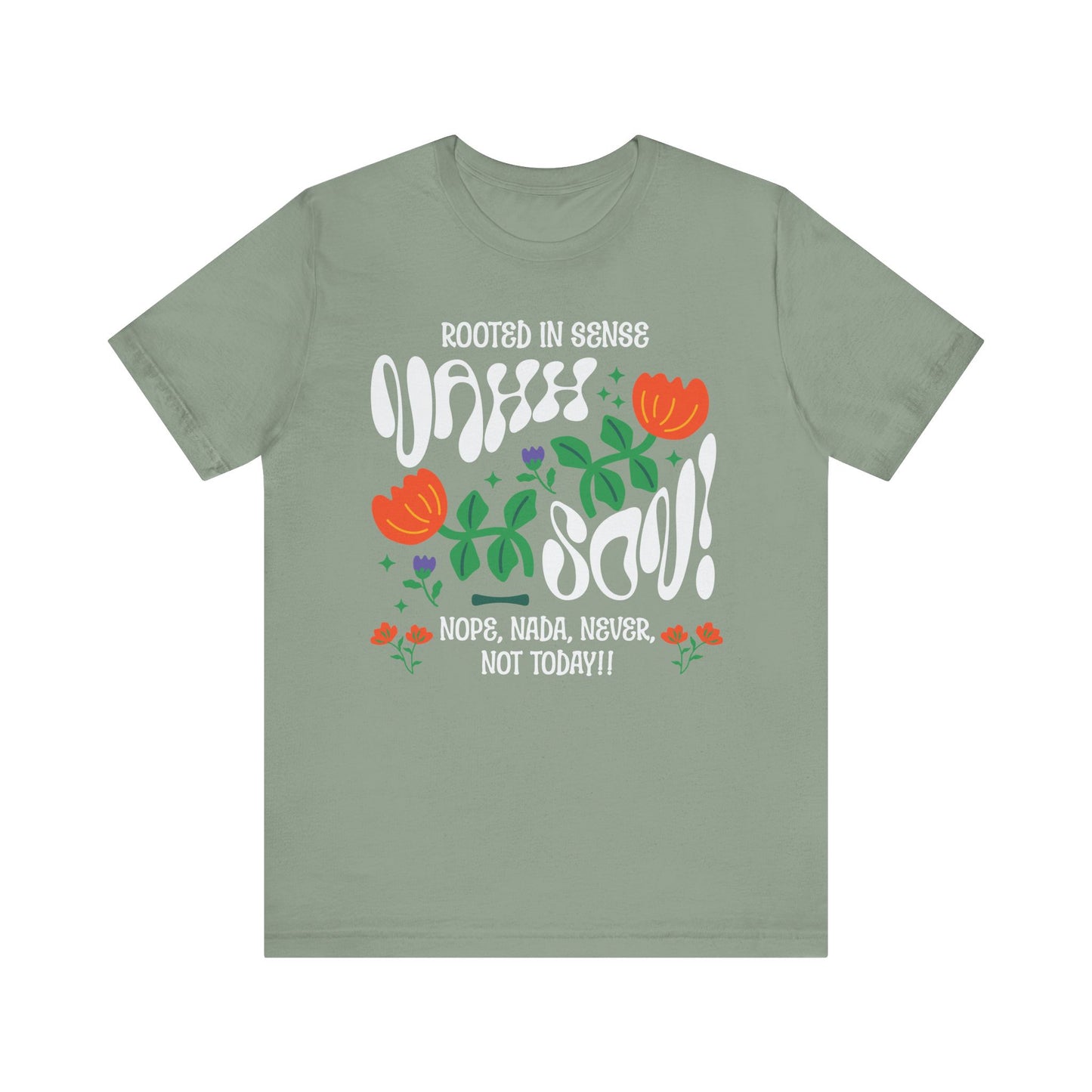 Nahh Son! Funny Unisex T-Shirt