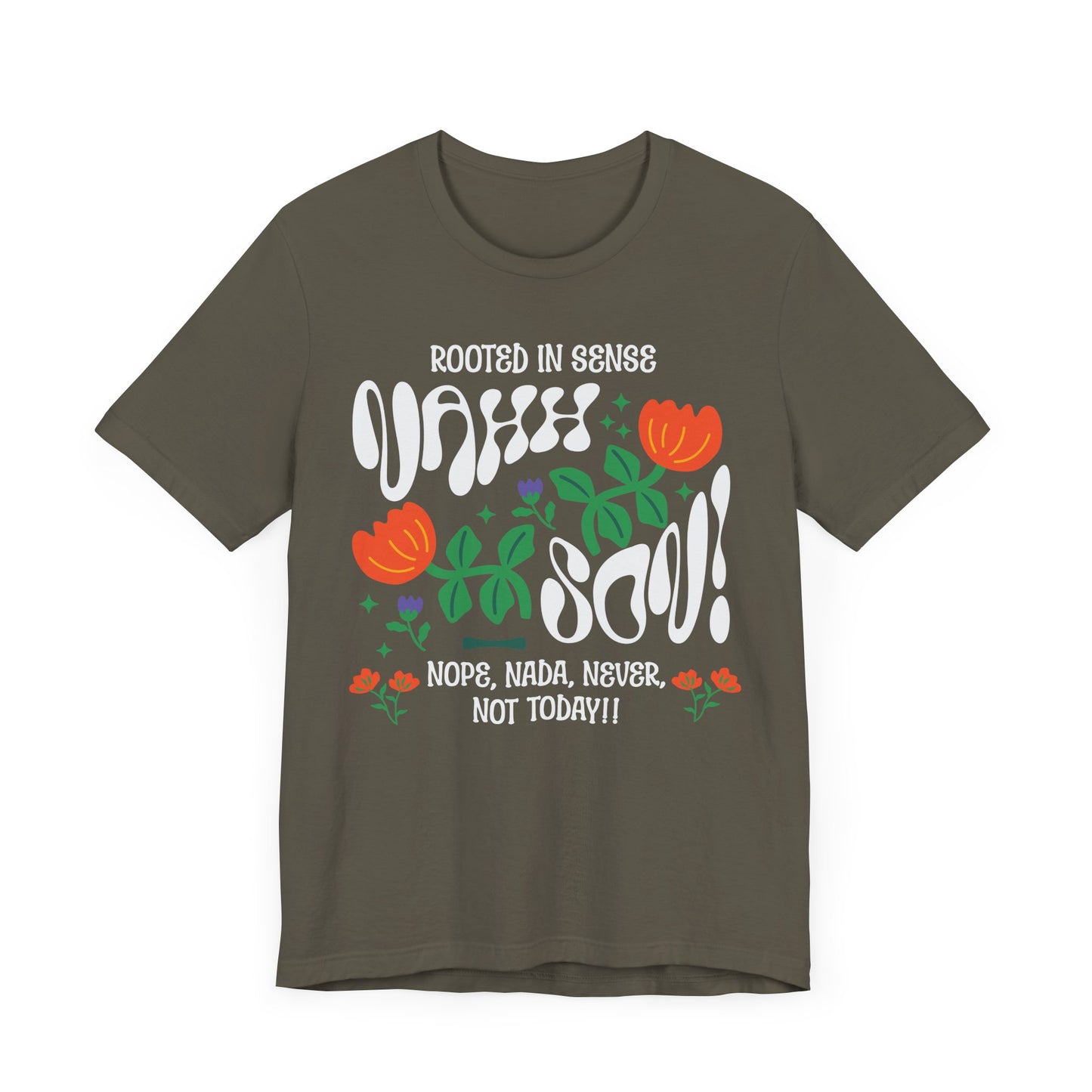 Nahh Son! Funny Unisex T-Shirt