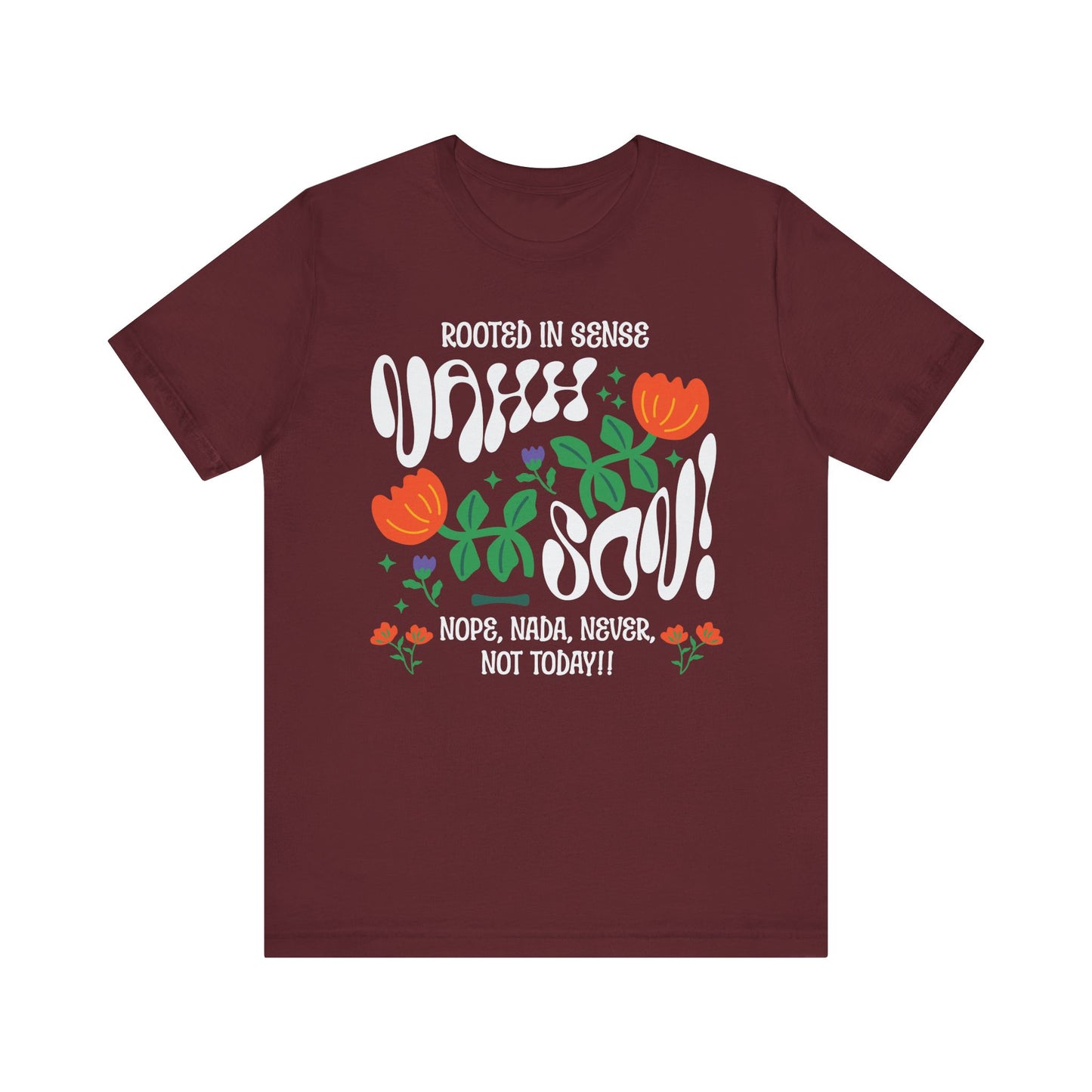 Nahh Son! Funny Unisex T-Shirt