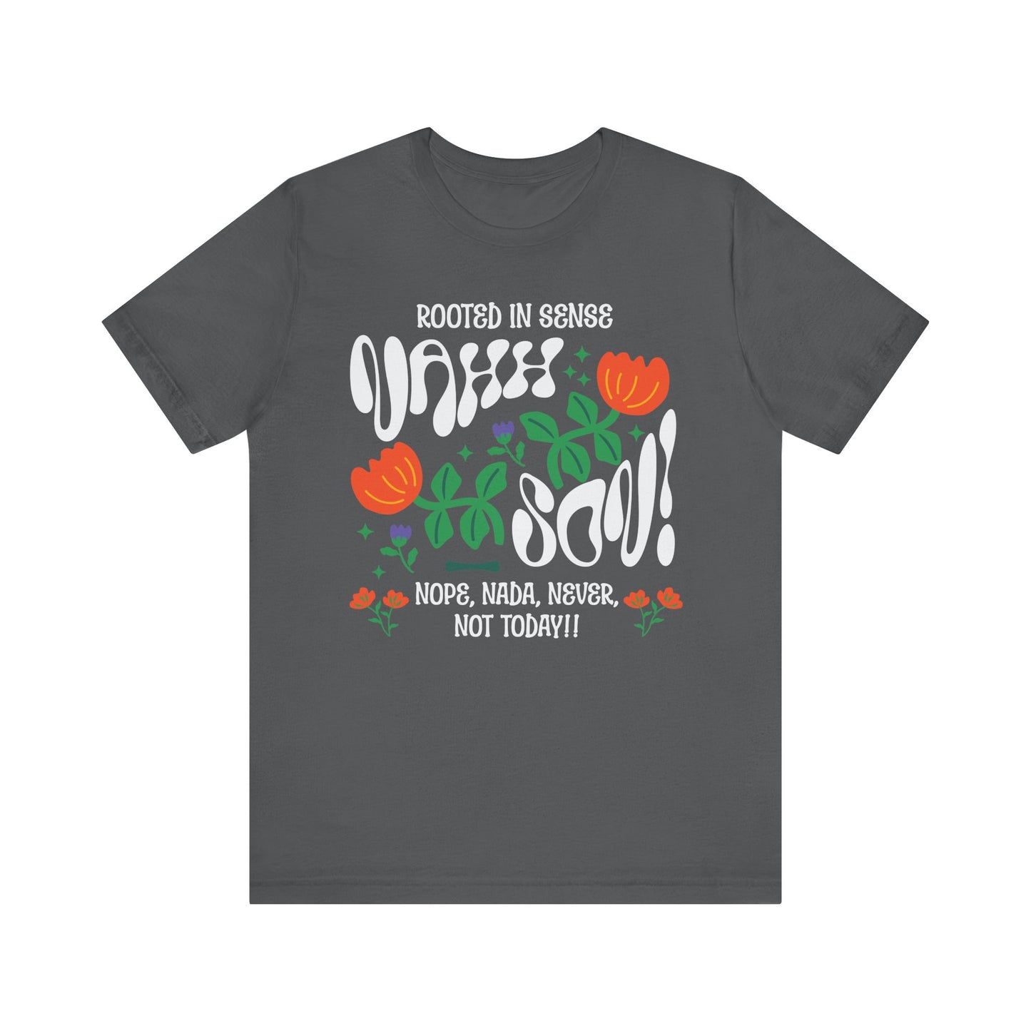 Nahh Son! Funny Unisex T-Shirt